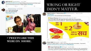 WRONG OR RIGHT
DIDN’T MATTER.
• TWEETS LIKE THIS
WERE ON SHORE.
 