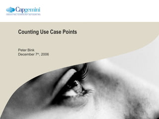 Counting Use Case Points


Peter Bink
December 7th, 2006
 