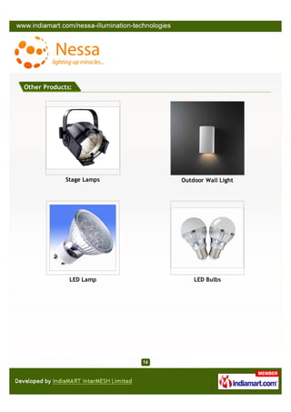 Other Products:




             Stage Lamps   Outdoor Wall Light




              LED Lamp         LED Bulbs
 