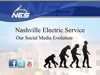 Nashville Electric Service Our Social Media Evolution 