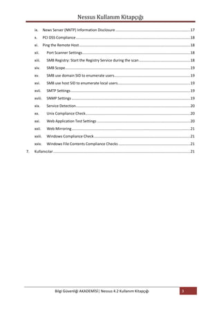 Nessus Kullanım Kitapçığı
ix.
x.

PCI DSS Compliance ........................................................................