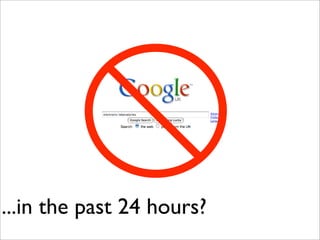 ...in the past 24 hours?
 