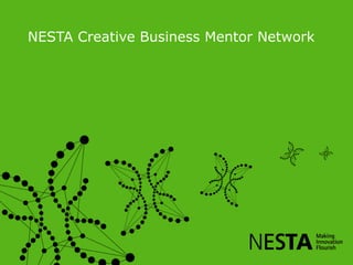 NESTA Creative Business Mentor Network 