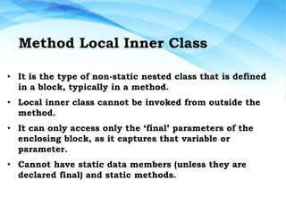 Nested classes in java | PPTX | Programming Languages | Computing