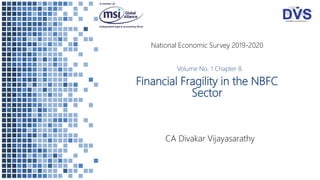 Financial Fragility National Economic Survey - Volume I - Chapter 8 Financial Fragility In ...