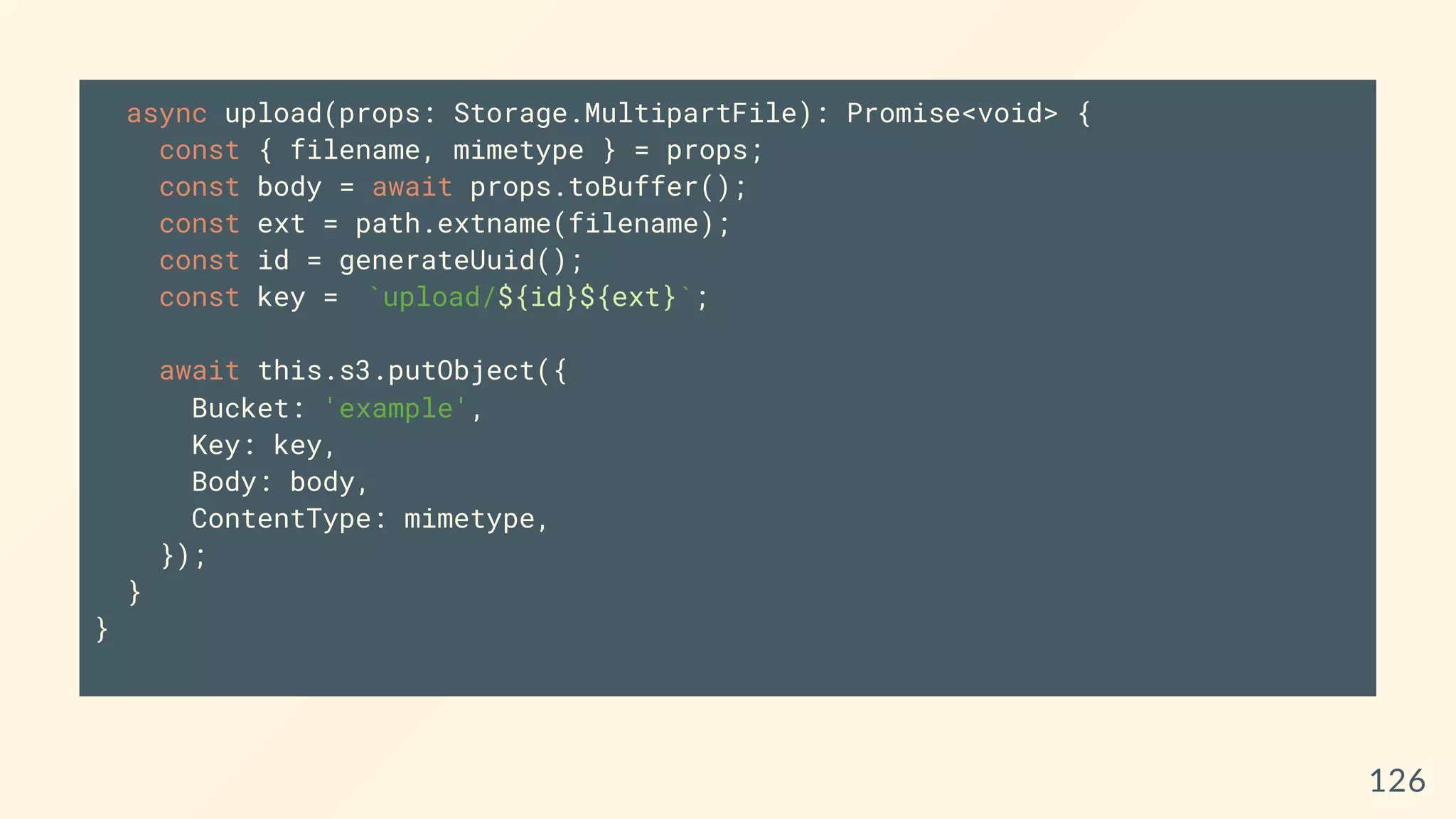 async upload(props: Storage.MultipartFile): Promise<void> {
const { filename, mimetype } = props;
const body = await props.toBuffer();
const ext = path.extname(filename);
const id = generateUuid();
const key = `upload/${id}${ext}`;
await this.s3.putObject({
Bucket: 'example',
Key: key,
Body: body,
ContentType: mimetype,
});
}
}
126
 
