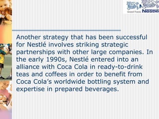 The Corporate Wellness Unit       was designed to integrate nutritional value-added in their food and beverage businesses. This unit is responsible for coordinating horizontal, cross-business projects that address current customer concerns as well as anticipating future consumer trends. 