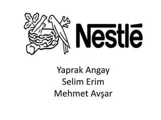 Yaprak Angay
Selim Erim
Mehmet Avşar

 