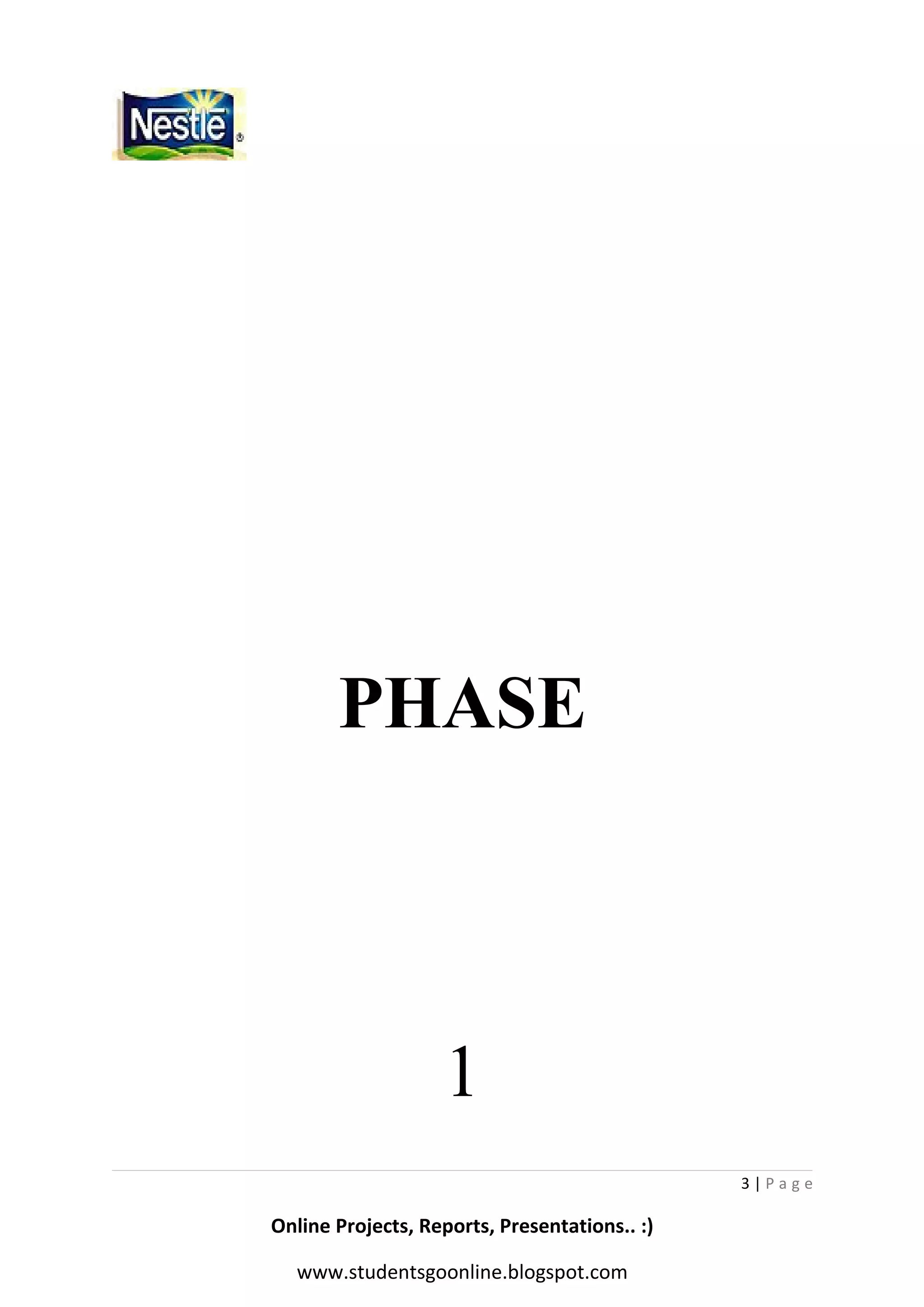 PHASE

1
3|Page

Online Projects, Reports, Presentations.. :)
www.studentsgoonline.blogspot.com

 