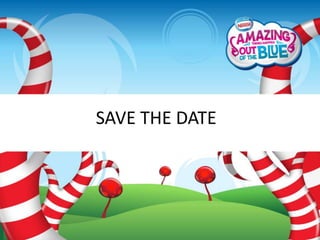 SAVE THE DATE
 