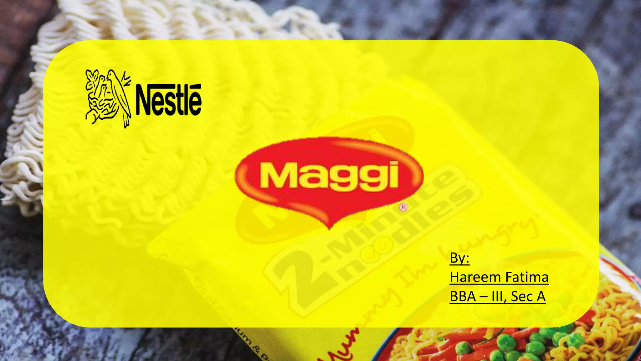 Nestle maggi | PPT