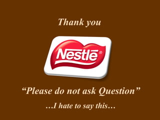 “ Please do not ask Question” Thank you … I hate to say this… 