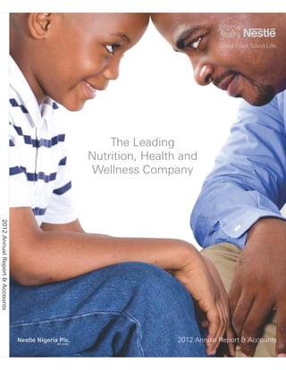 The Leading
Nutrition, Health and
Wellness Company
2012 Annual Report & Accounts
 