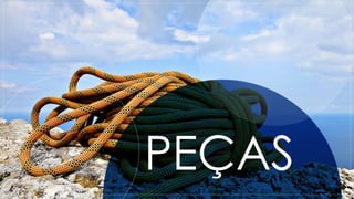 PEÇAS
 