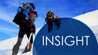 INSIGHT
 