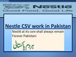 Nestle CSV work in Pakistan
 