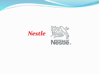 Nestle
 