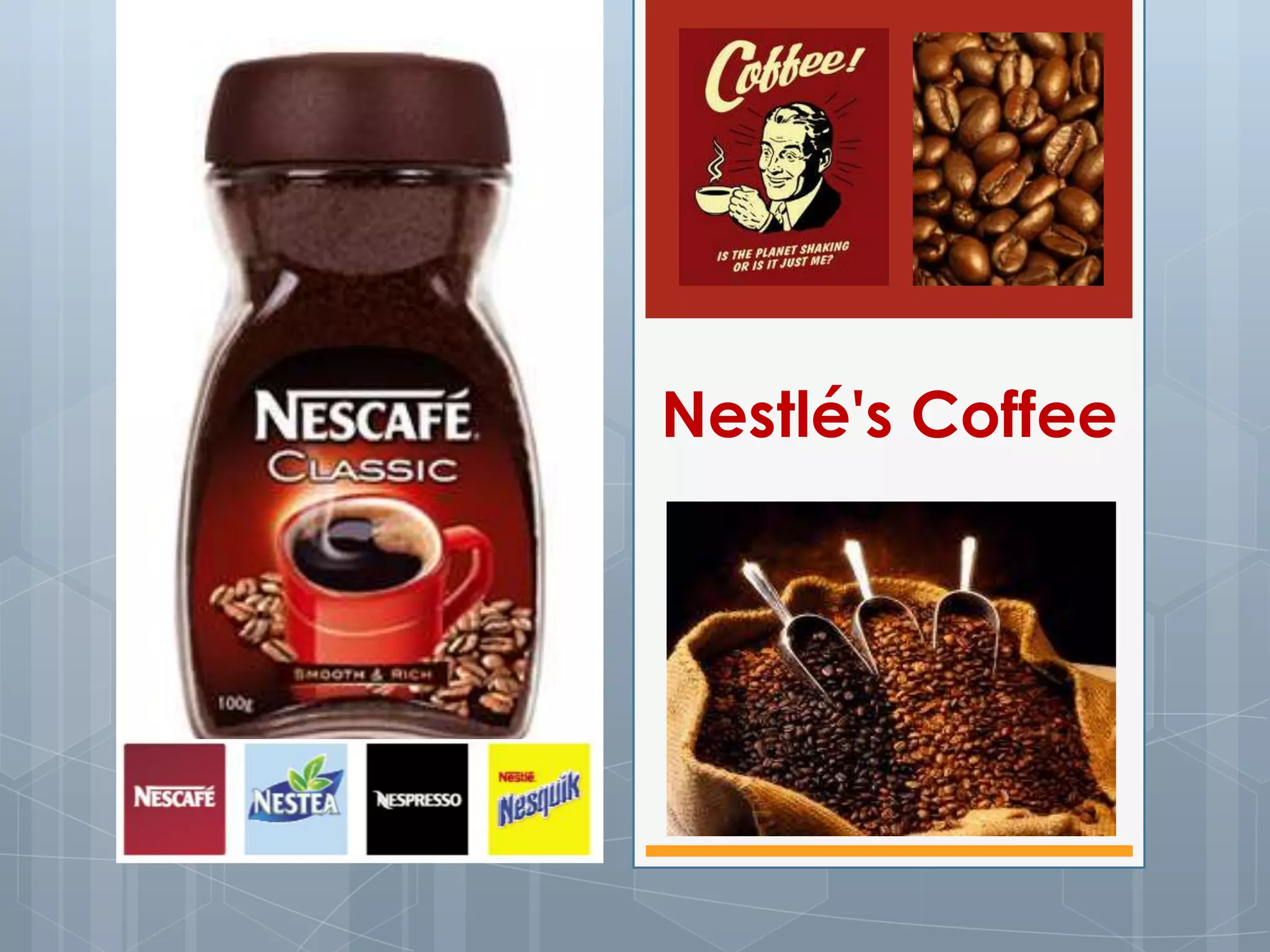 Nestlé's Coffee
 