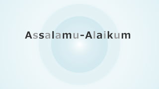 Assalamu-Alaikum
 