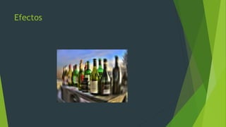 Efectos
 