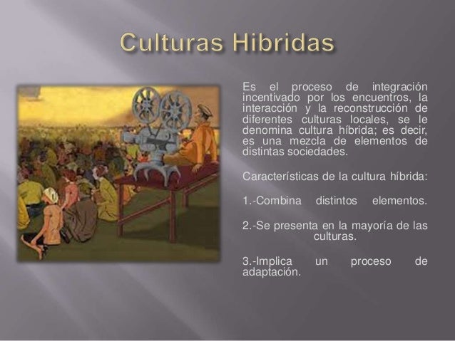 canclini culturas hibridas