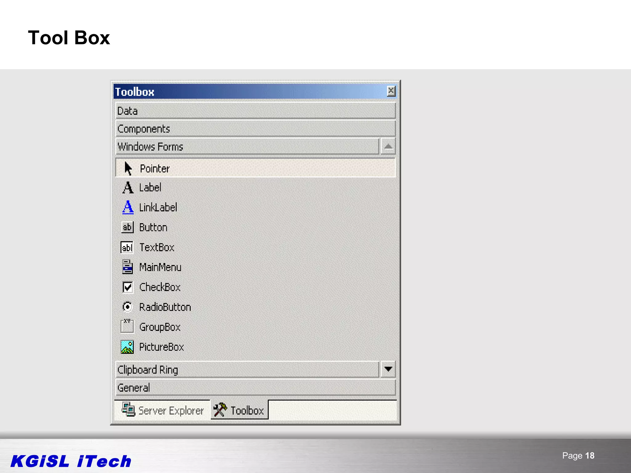 Tool Box




KGiSL iTech   Page 18
 