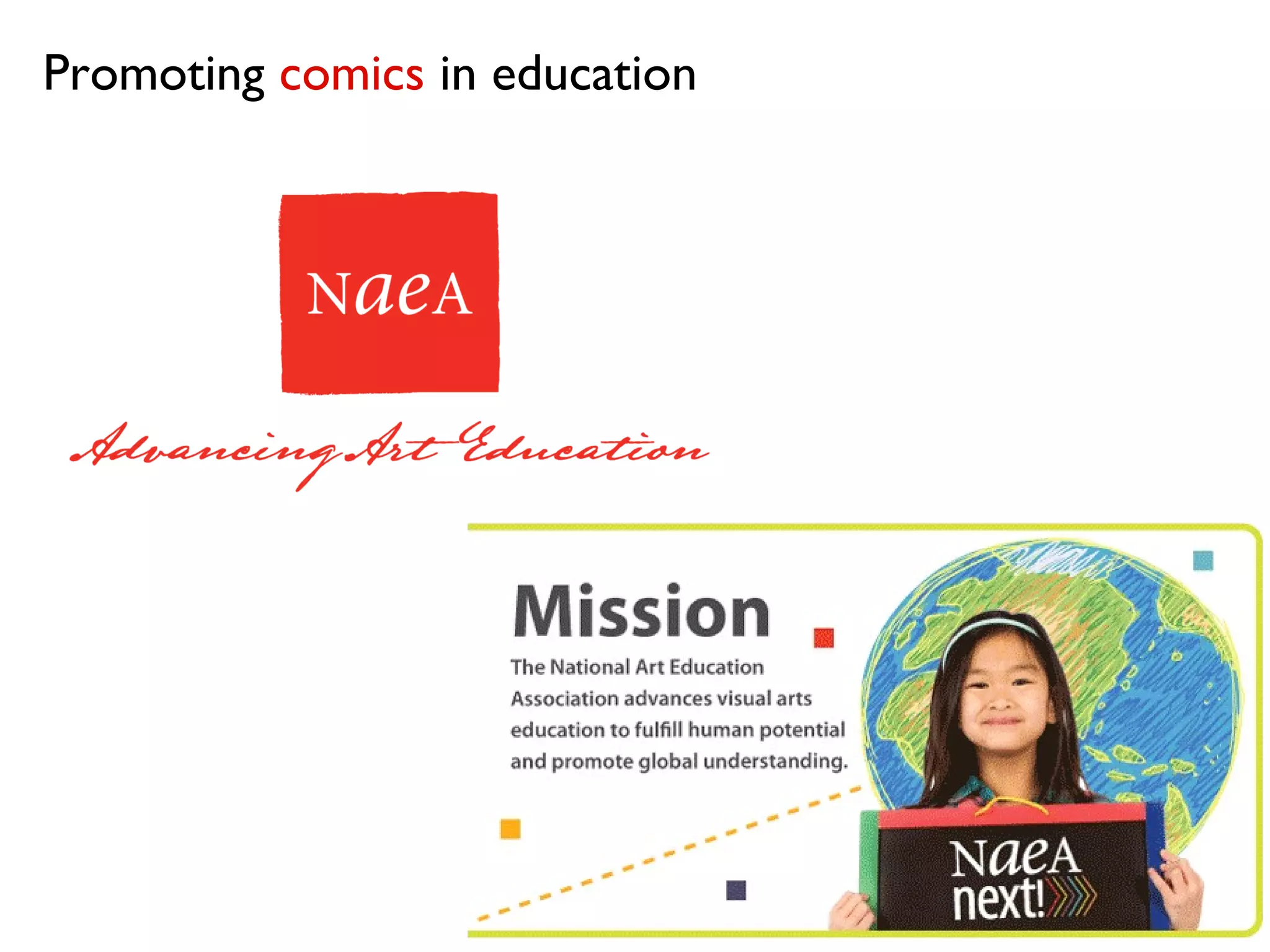 Promoting comics in education

 