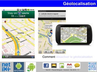 Géolocalisation  Comment  désactiver la géolocalisation 