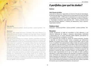 NET-LEARNING
20
E-portfolios ¿por qué las dudas?
Autora:
Delia Plazaola de Müller
Licenciada en Educación. Especialista en...