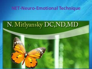 NET-Neuro-Emotional Technique
 
