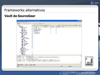 Frameworks alternativos Vault da SourceGear 