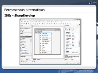 Ferramentas alternativas IDEs - SharpDevelop 