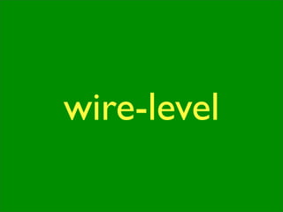 wire-level
 