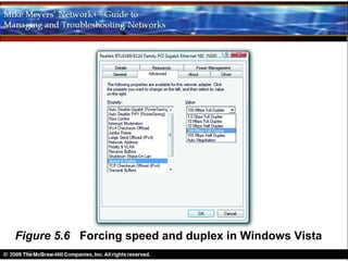 Figure 5.6 Forcing speed and duplex in Windows Vista
 