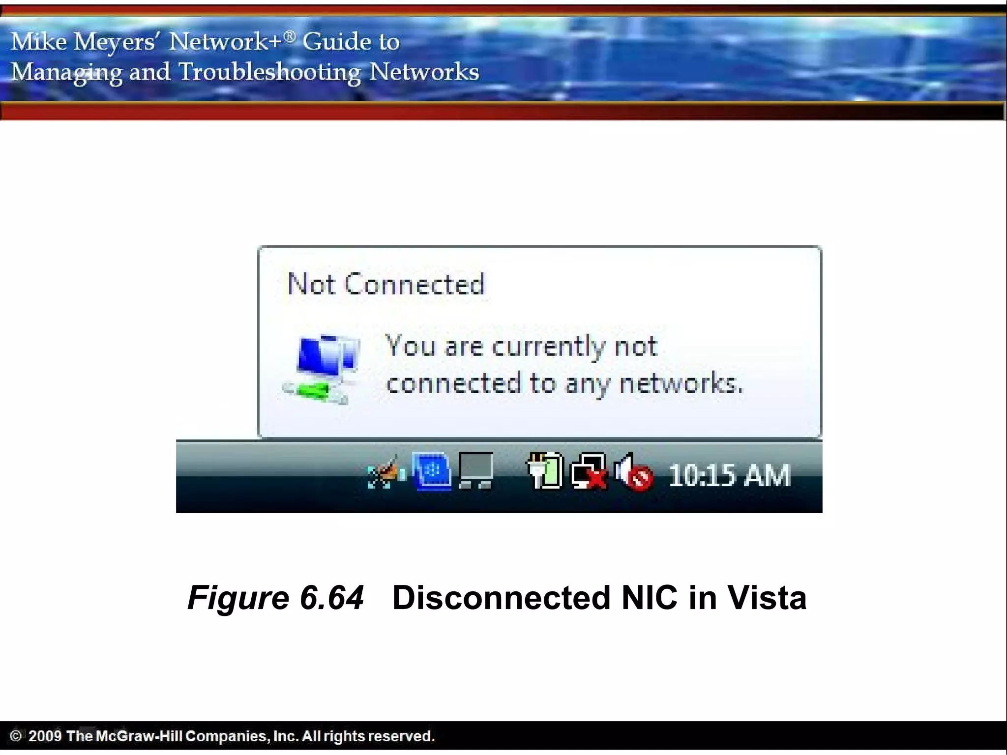 Figure 6.64 Disconnected NIC in Vista
 