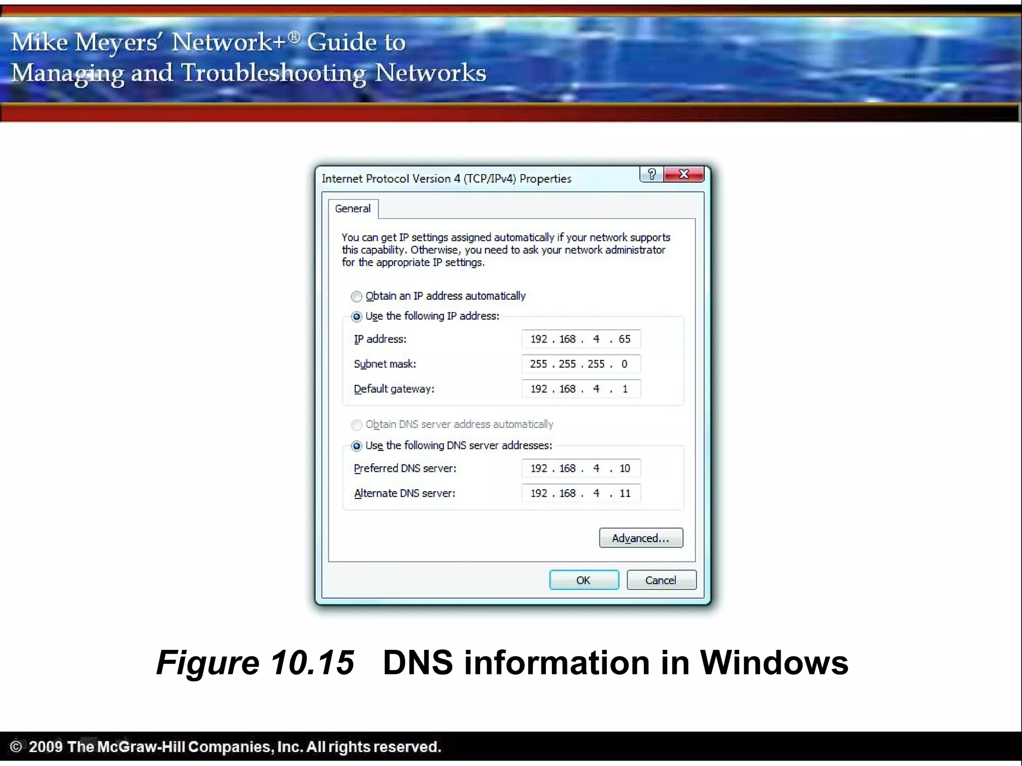 Figure 10.15 DNS information in Windows
 