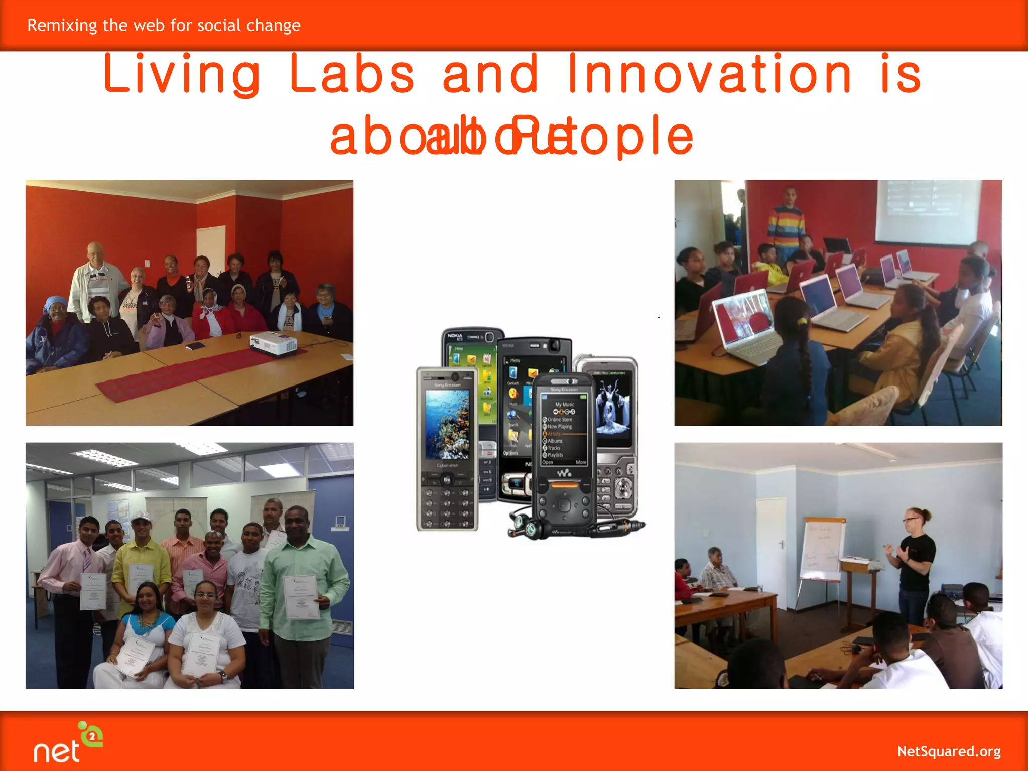 Living Labs and Innovation is about People Living Labs and Innovation is about  