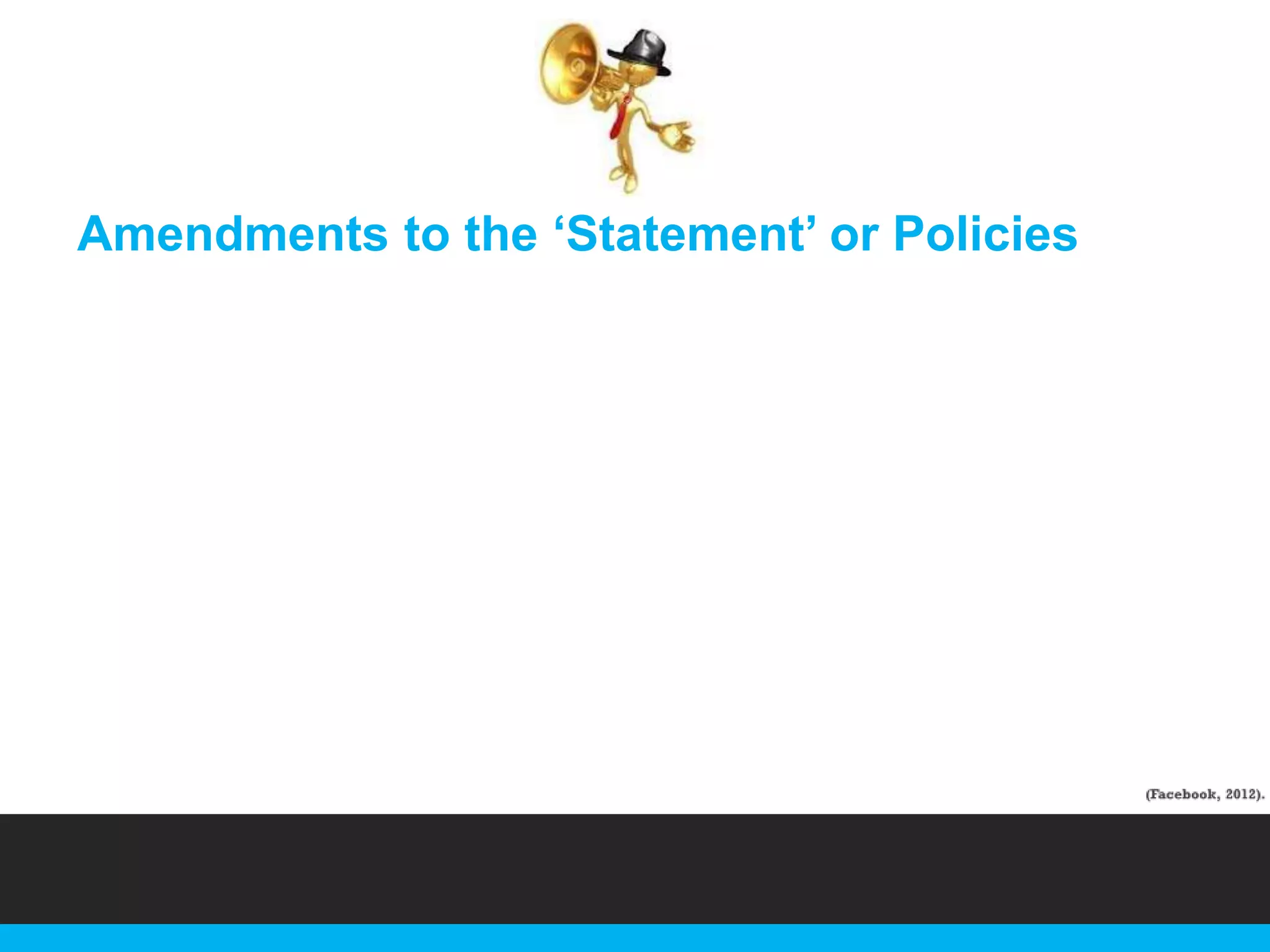 Amendments to the „Statement‟ or Policies

 