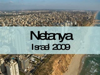 Netanya Israel 2009 