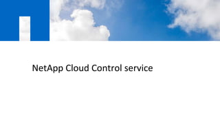 NetApp Cloud Control service
 