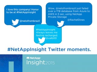 NetApp Insight 2015 Las Vegas Top Moments Slide 14