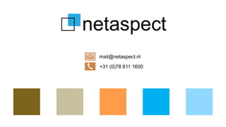 mail@netaspect.nl
+31 (0)78 611 1600
 