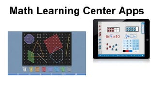 Math Learning Center Apps
 