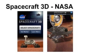 Spacecraft 3D - NASA
 