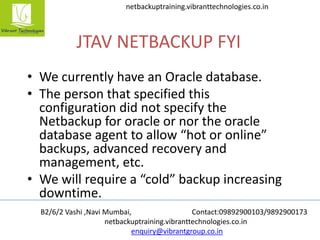 Netbackup Oracle Script Based Backup Example Netbackup training-course-navi-mumbai-netbackup-course-provider-navi ...