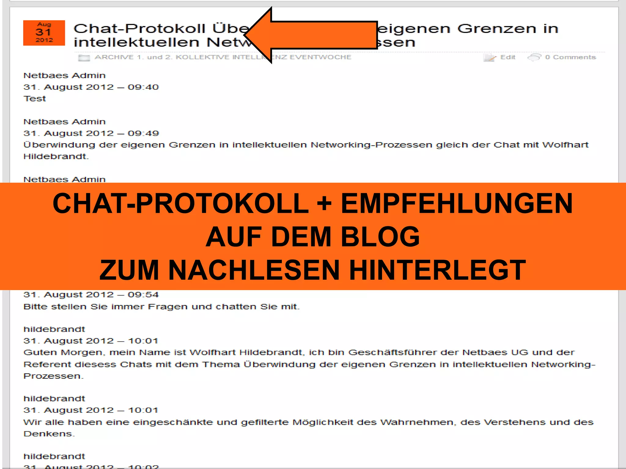CHAT-PROTOKOLL + EMPFEHLUNGEN 
AUF DEM BLOG 
ZUM NACHLESEN HINTERLEGT 
 