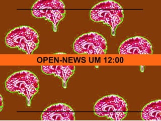 OPEN-NEWS UM 12:00 
 