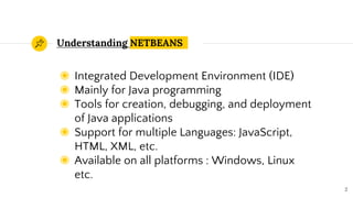 NetBeans : Java IDE Expertise Unleashed. | PPT