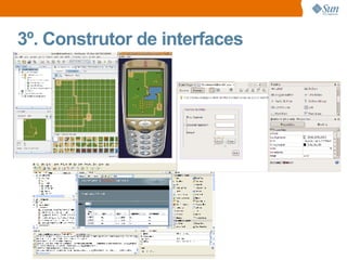 3º. Construtor de interfaces  