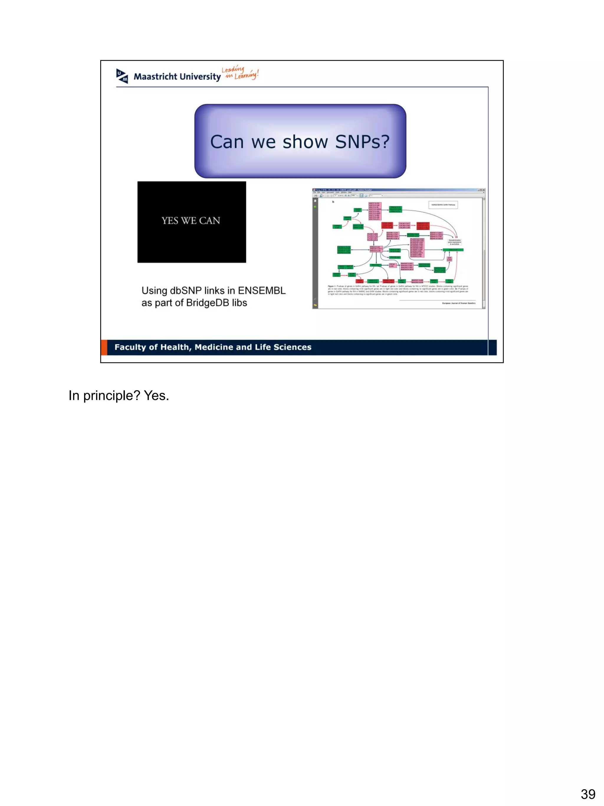 In principle? Yes.




                     39
 